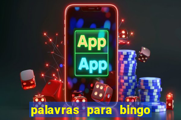 palavras para bingo de cha de lingerie